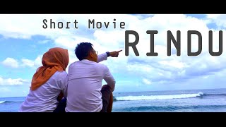 RINDU | Story Of My Life #shortmovie