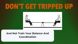 Balance and Coordination. Why its important to do this FIRST!