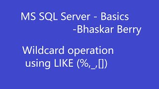 SQL Basics - SQL Wildcard Operator || LIKE|| %|| _