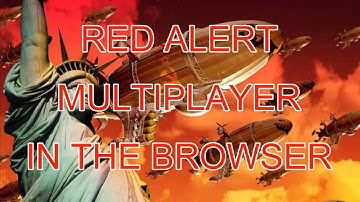 Red Alert: Multiplayer battles in your browser