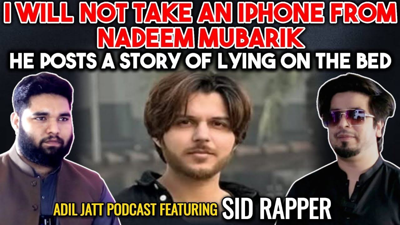 Sid Raper Sid Rapper Reveals His Real Age & Birthday | Adil Jatt Podcast - YouTube