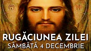 Rugăciunea Zilei Sâmbătă 4 Decembrie 2021 🙏 Rugăciune Scurtă Pentru O Zi Binecuvântată