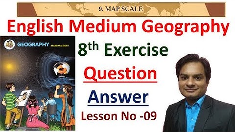 Q.A. Exercise Lesson No 9- Map Scale Class 8th Geography English Medium Maharashtra Board