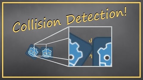 How To Detect Collisions - Godot Tutorial - Now You Know Too