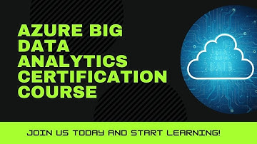 Azure Big Data Analytics Certification Course