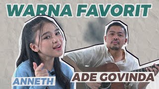 Ade Govinda feat. Anneth - Warna Favorit (Live Akustik)