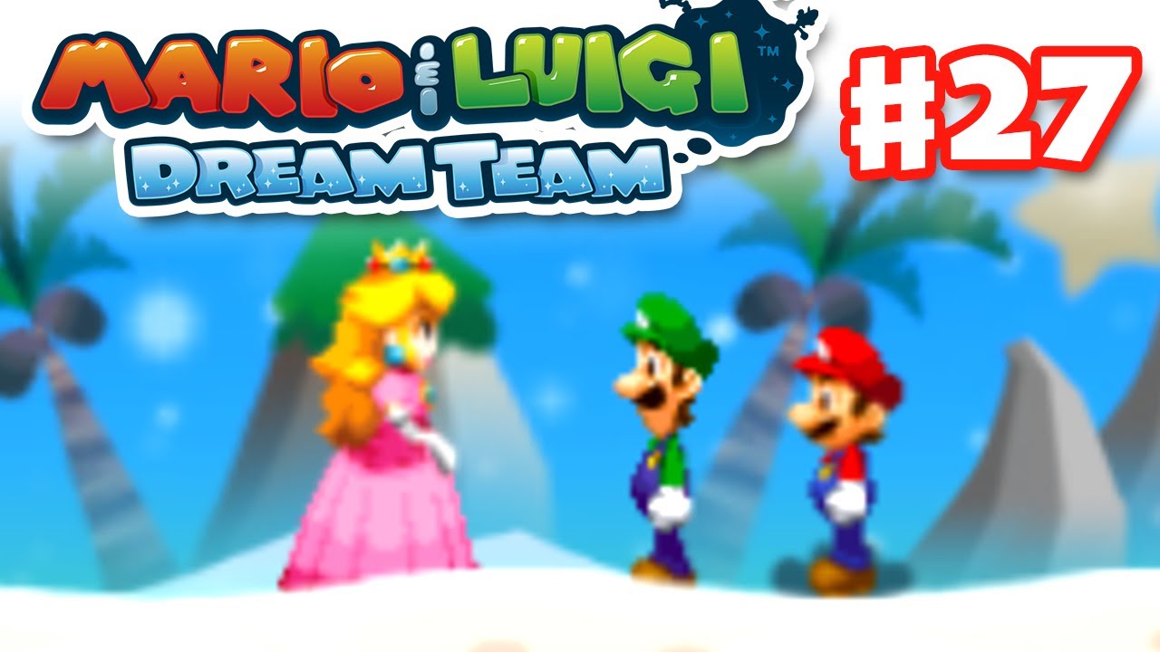Mario & Luigi: Dream Team - Gameplay Walkthrough Part 27 - Driftwood