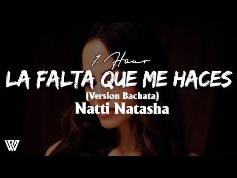 Natti Natasha - La Falta Que Me Haces Loop 1 Hour