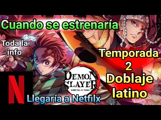 kimetsu no yaiba temporada 2 ya esta en español latino https