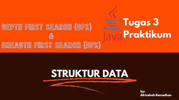Tugas 3 Praktikum Struktur Data - DFS & BFS