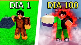 Sobrevivi 100 dias no Blox Fruits