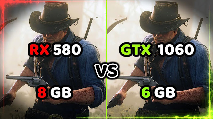 So sánh gtx1060 6g vs rx580