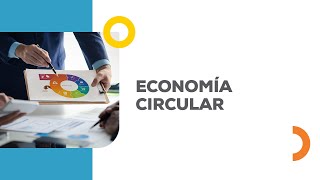 Conferencia: Economía Circular