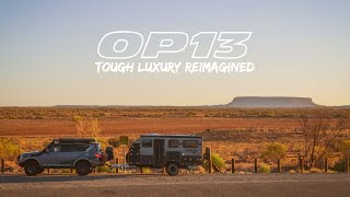 OPUS OP13 - TOUGH LUXURY REIMAGINED