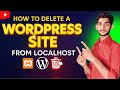 How to Delete WordPress Website from Localhost