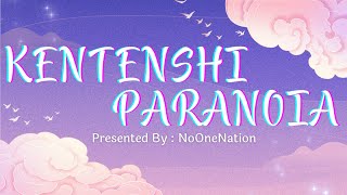 KENTENSHI - paranoia {Slowed,Reverb,Volume Booster}