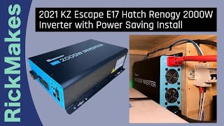 2021 KZ Escape E17 Hatch Renogy 2000W Inverter with Power Saving Install