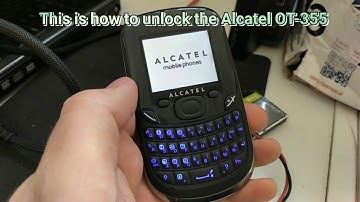 How to Unlock the Alcatel OT-355 - FREE solution