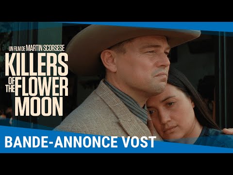 Killers Of The Flower Moon Bande-annonce VOST [Disponible en VOD]