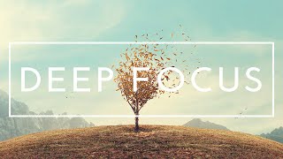 4 Hours of Music For Focus And Concentration At Work - Ambient Study Music to Concentrate