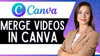 How to Merge Videos on Canva (Quick Canva Tutorial) screenshot 1