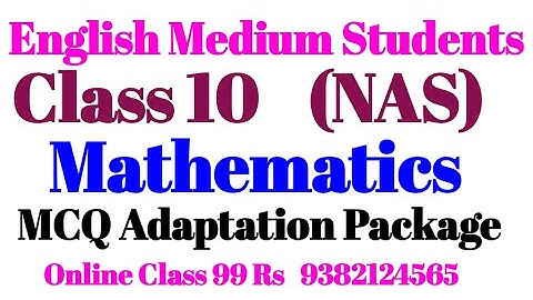 M.C.Q Adaptation Package (NAS 2021) Class 10 Subject : Mathematics WBBSE For English Medium Students