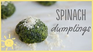 EAT | Spinach Dumplings