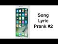 Song Lyric Prank 2 YouTube