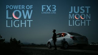 Just moon light | Sony FX3 low light \& cinematic test | Cine EI 12800 | (no noise reduction)