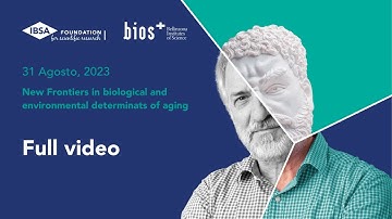Full Video - Forum New Frontiers In Biological And Environmental Determinants Of Aging