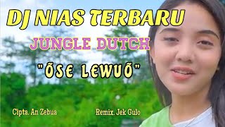 OSE LEWUÕ - DJ NIAS JUNGLE DUTCH - PARGOY