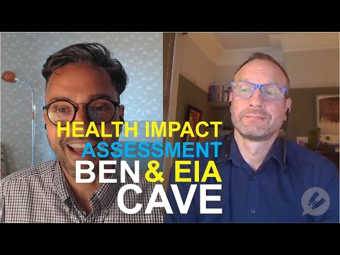 Health Impact Assessment, Covid-19 & the Future of EIA: Interview with Ben Cave