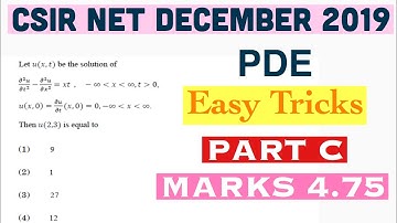 CSIR NET DECEMBER 2019 MATHEMATICS PDE PART C MARKS 4.75