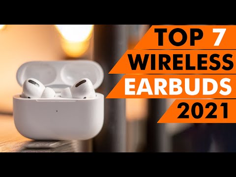 Top 7 BEST Wireless Earbuds in 2021