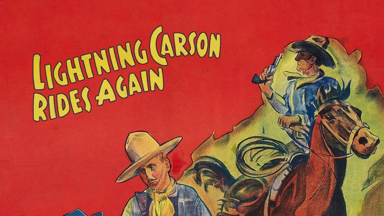 LIGHTNING CARSON RIDES AGAIN | 1938 | Western | Tim McCoy