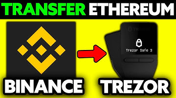 How To Transfer ETH from Binance to Trezor (2025) - Step by Step