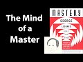 Mastery by george leonard  core message