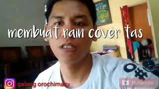 Menjahit rain cover tas