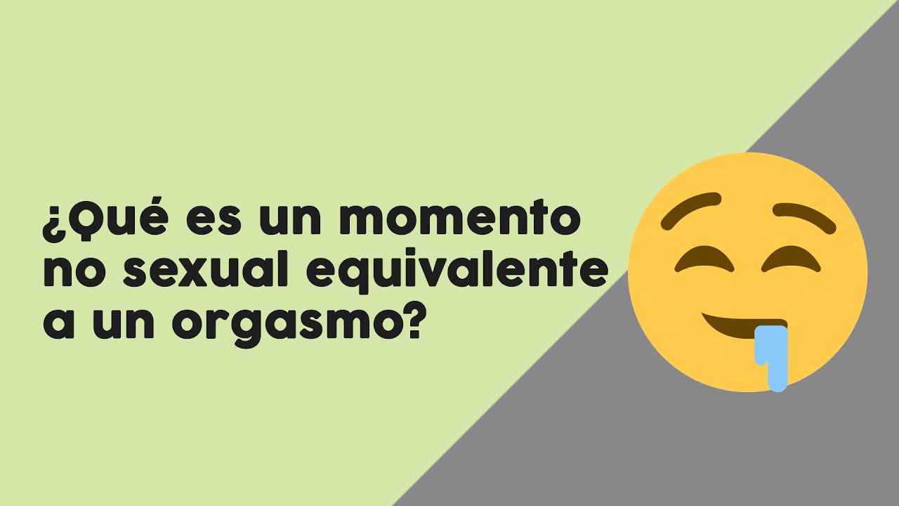 Qu Es Un Momento NO SEXU4L Equivalente A Un ORGASM0 Respuestas De