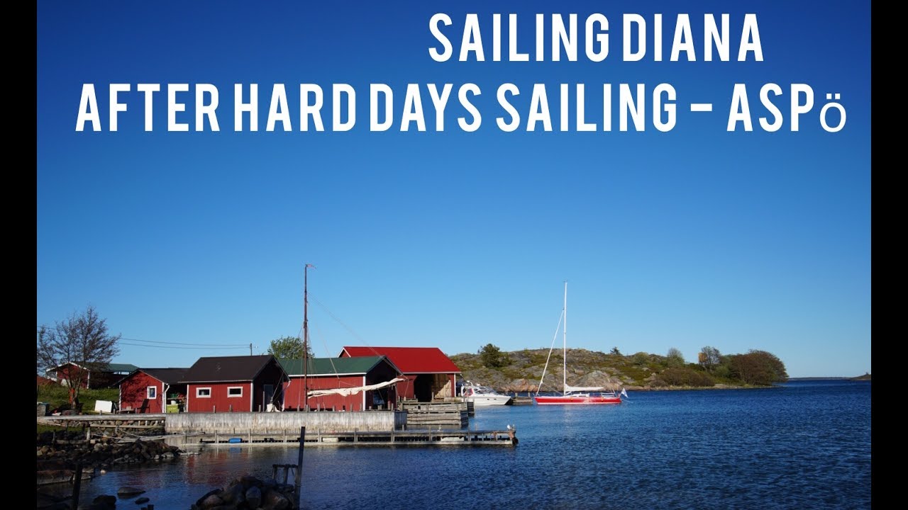 Ep.4 After rough days sailing - Aspo Finnish Archipelago - Sailing Diana