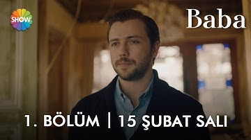 Baba - 1. Teaser (Kısa Versiyon) | 15 Şubat Salı 20.00
