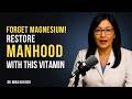 Forget Magnesium! These 2 Vitamins Restore Blood Flow & Energy After 50 | Dr. Mika