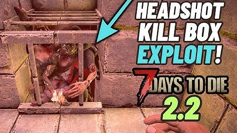 NEW Headshot Box Horde Base EXPLOIT in 7 Days to Die 2.2 (Insanely OP!)