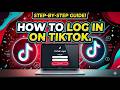 How to LOG IN on TKTOK.