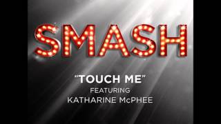 Miniatura del video "Smash - Touch Me (DOWNLOAD MP3 + Lyrics)"