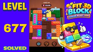 Fit Block 3D – Level 677 | Walkthrough Fast & Clean Solution