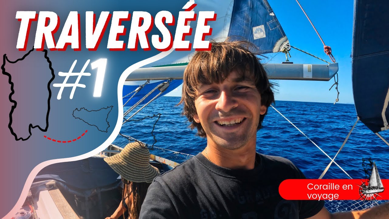 TRAVERSÉE en VOILIER : SARDAIGNE - SICILE