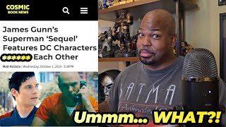 James Gunn's Superman's SEQUAL Features DC Characters🍇Each Other!