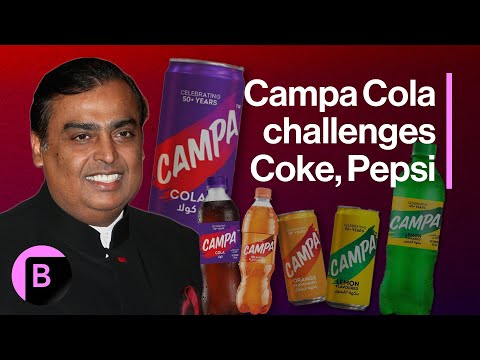 How Ambani's Campa Cola is Hurting Coke, Pepsi in India