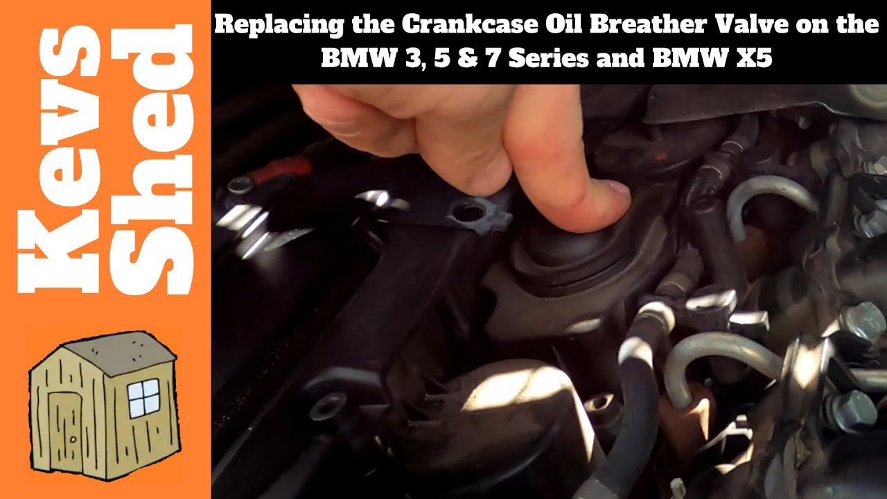 Replacing The Crankcase Oil Breather Valve On The BMW 3, 5 & 7
